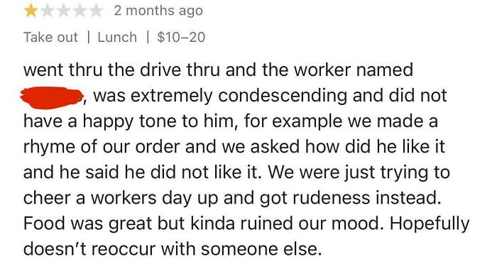 A customer review describing a negative drive-thru experience; an example of customers needing a reality check.