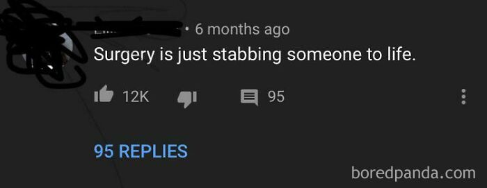 A screenshot of a YouTube comment with a witty observation about surgery, showcasing interesting YouTube comment section content.