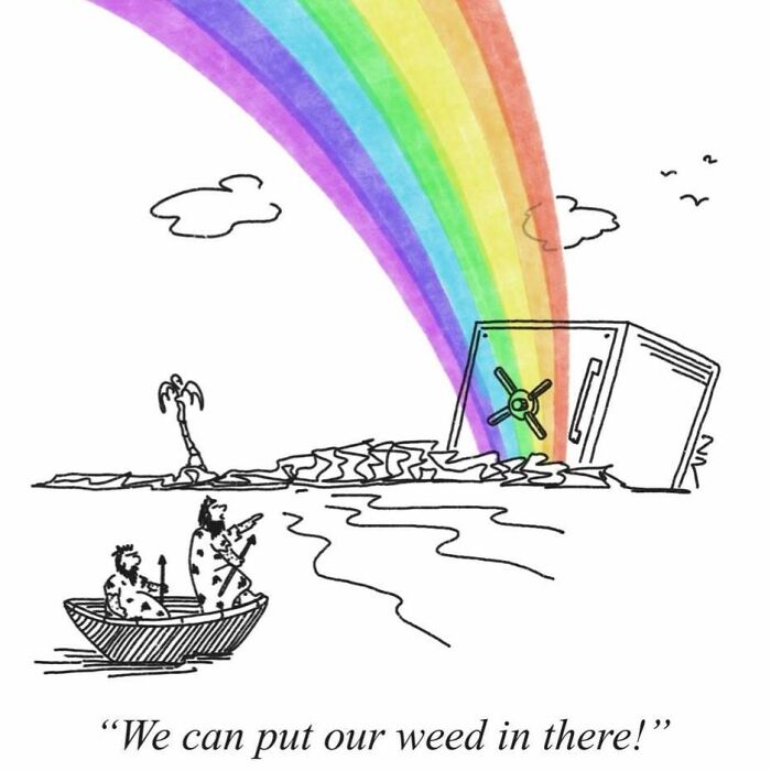 A comic with two cavemen in a boat, discussing putting their weed in a safe at the end of a rainbow.