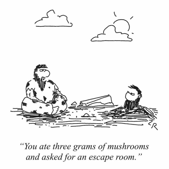 Cavemen comics: one caveman tells another he ate mushrooms and asked for an escape room.