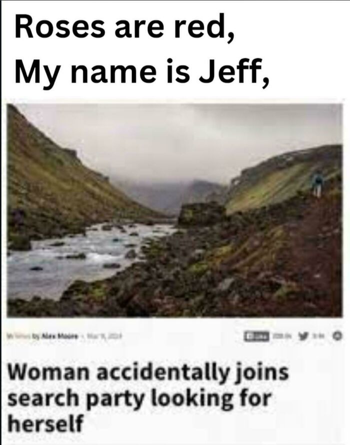 A Roses Are Red rhyme meme with the text 'Roses are red, My name is Jeff,' above an image and headline about a woman joining her own search party.