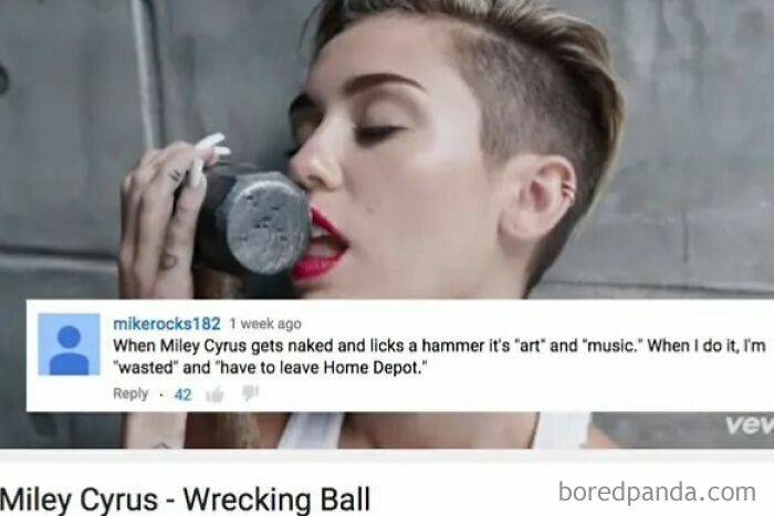 Miley Cyrus licking a hammer, a YouTube comment finding gold about art, music, and Home Depot.