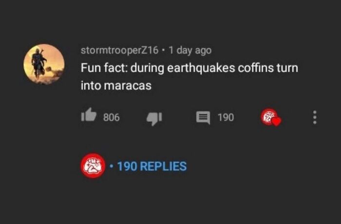 A YouTube comment sharing a morbid fun fact, finding gold in the comment section.