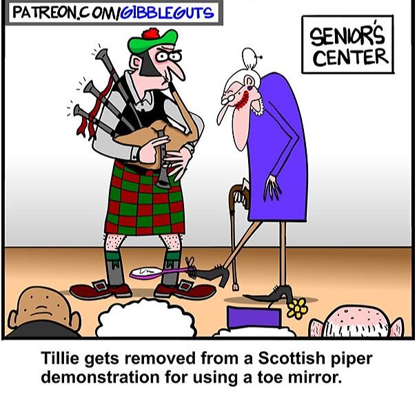 Hilarious one-panel comic by Dan Gibson: a kilted man playing bagpipes while an older woman looks on.