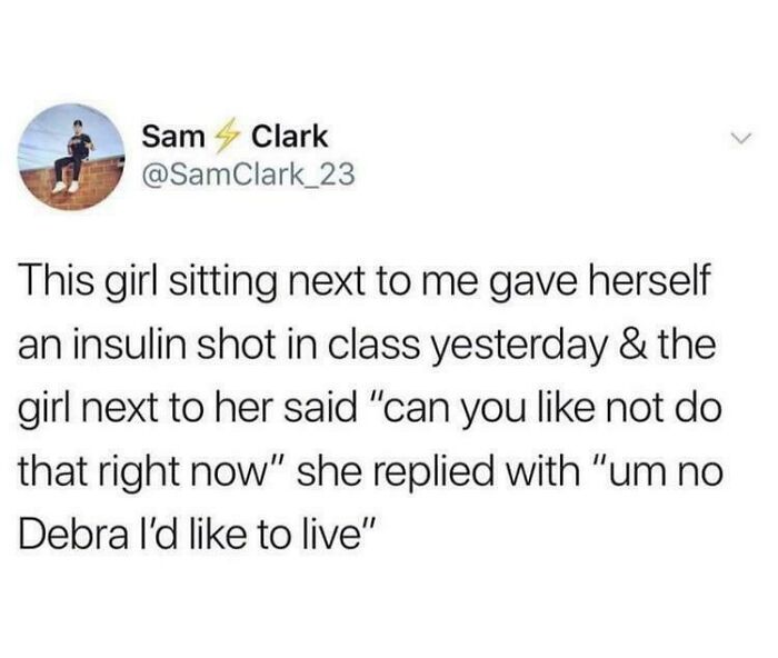 A tweet about a girl taking an insulin shot in class, illustrating a humorous moment in life and relationships.