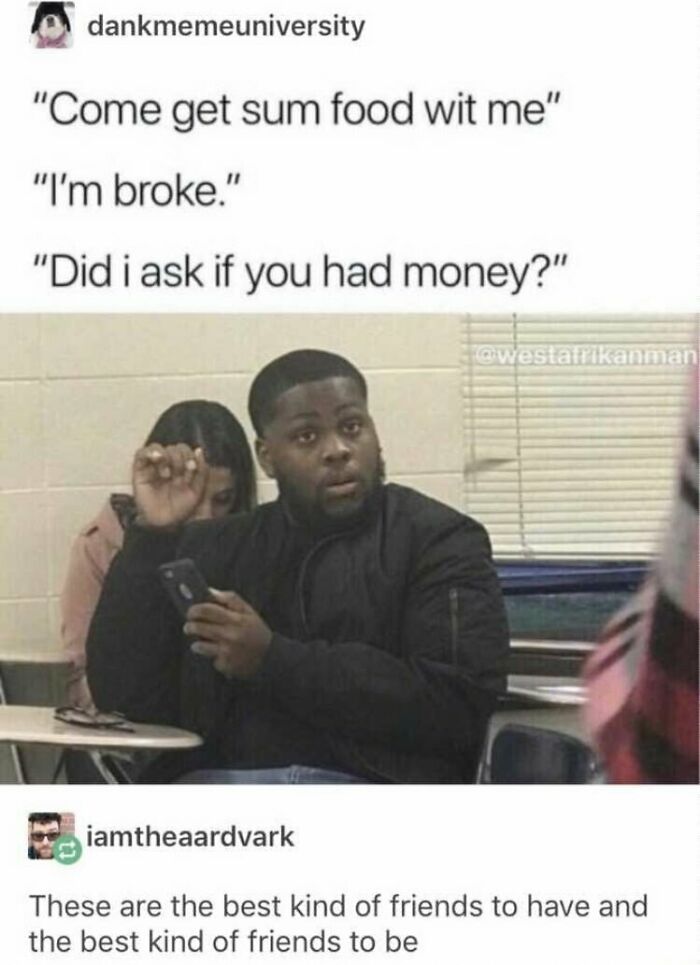 A meme about relationships and friendship, featuring a man looking surprised at a text message about food and being broke.