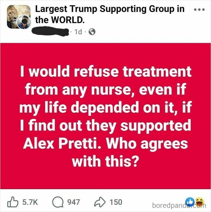 A social media post stating refusal of medical treatment from nurses who support Alex Pretti, highlighting unbelievably stupid decisions.