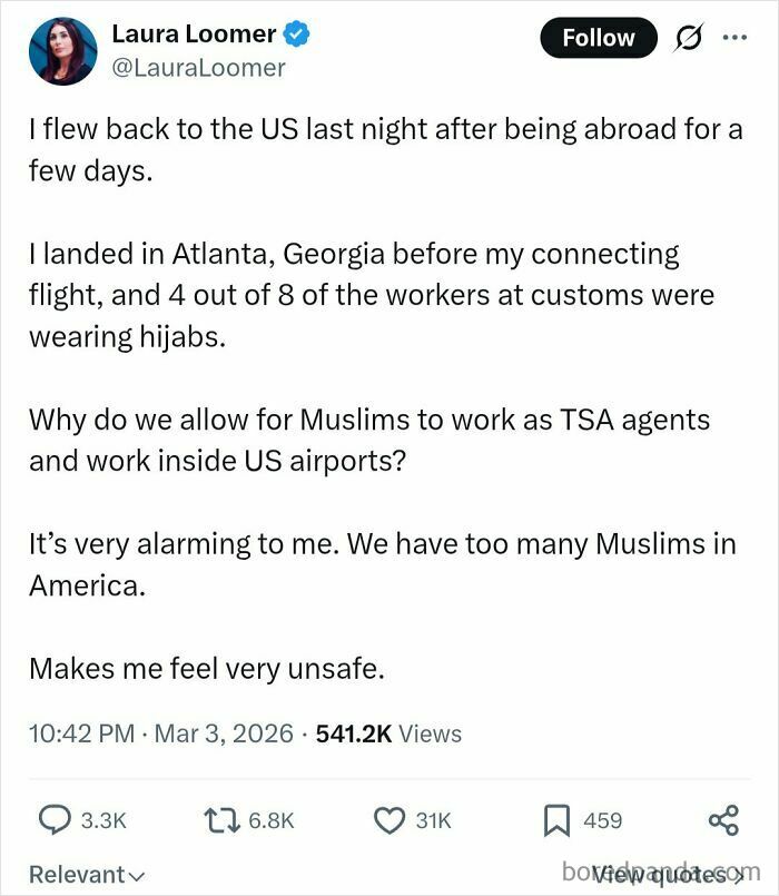 People were unbelievably stupid and infuriating: A tweet by Laura Loomer expresses alarm about Muslims working as TSA agents in US airports.