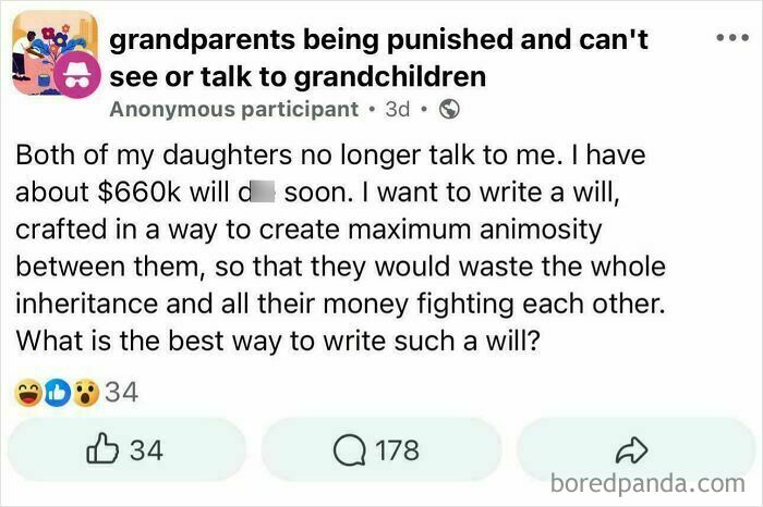 A social media post from a grandparent detailing their plan for a will to create animosity among stupid family.