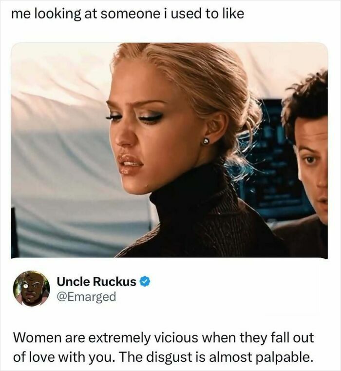 A meme of Jessica Alba looking disgusted, captioned me looking at someone i used to like, representing some days that feel like a meme.