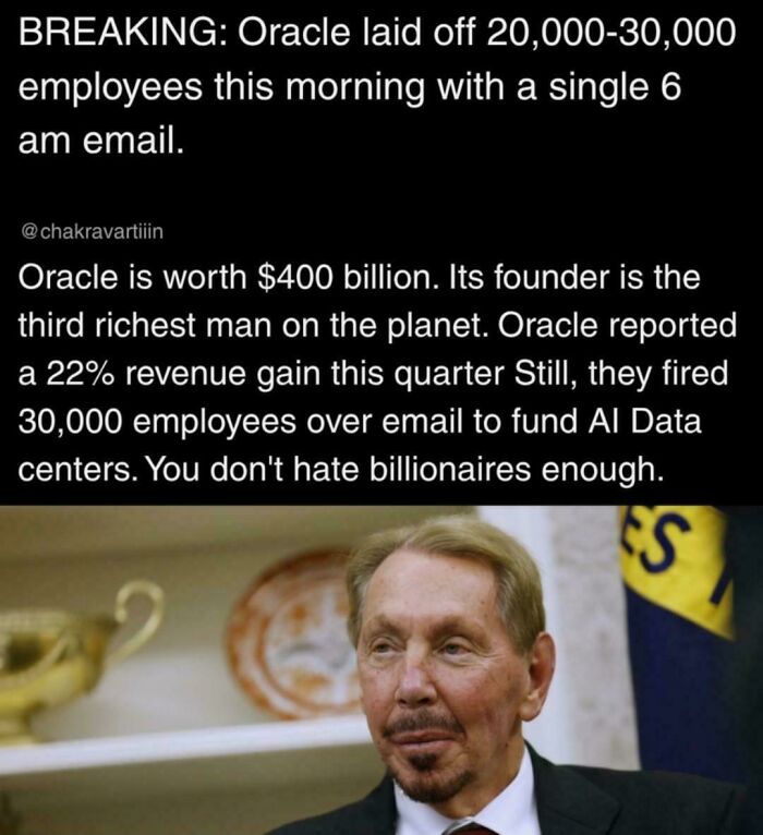 A meme detailing Oracle laying off employees despite a massive revenue gain, an example of an 'Eat The Rich' moment.