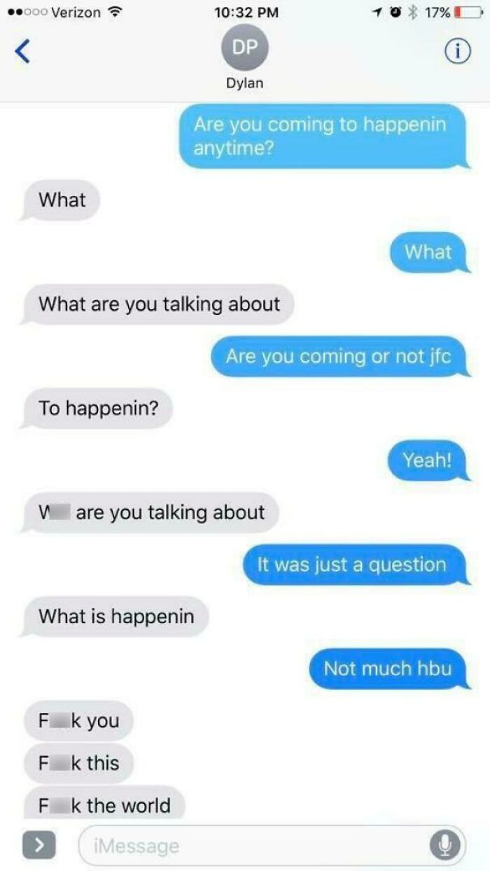 A screenshot of hilarious texts between Dylan and another person, where Dylan misunderstands 'happenin'.