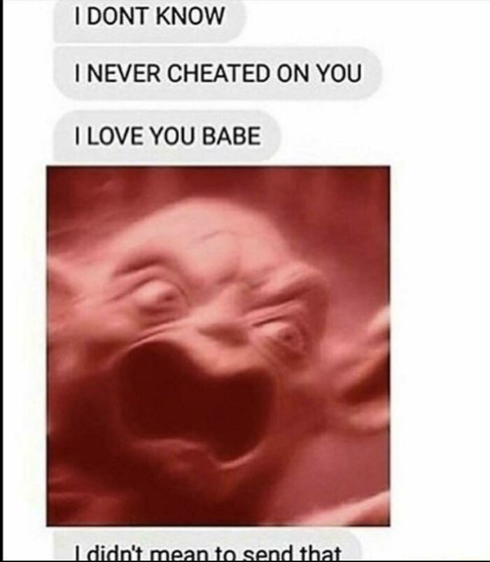 A screenshot of hilarious texts with a dramatic face meme after an unintended confession, a cringe or cry-laugh moment.