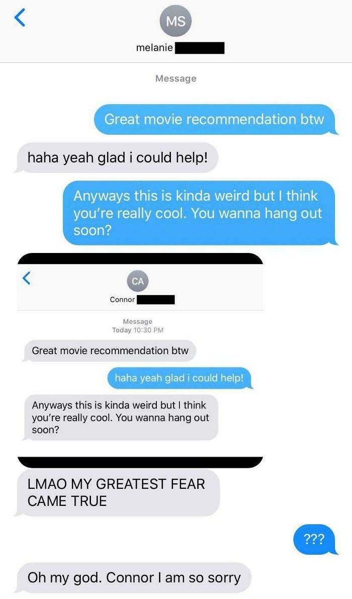 A screenshot of hilarious texts showing a person accidentally sending a message to the wrong contact, Connor instead of Melanie.