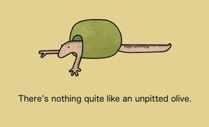 Hilarious one-panel comic illustrating an olive pit with arms and legs sticking out of an olive, bringing animals to life.