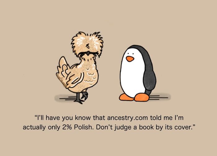 Penguin and chicken in a one-panel comic with hilariously relatable animals brought to life.