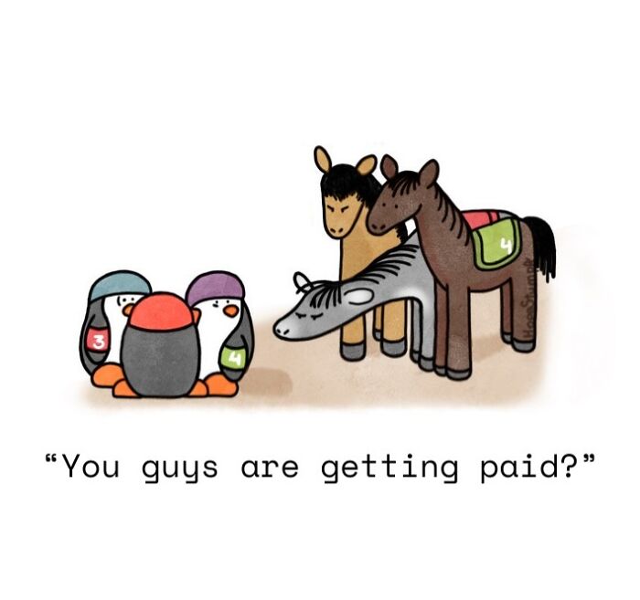 Hilariously relatable comic showing penguins as jockeys and horses as their steeds, discussing payment.