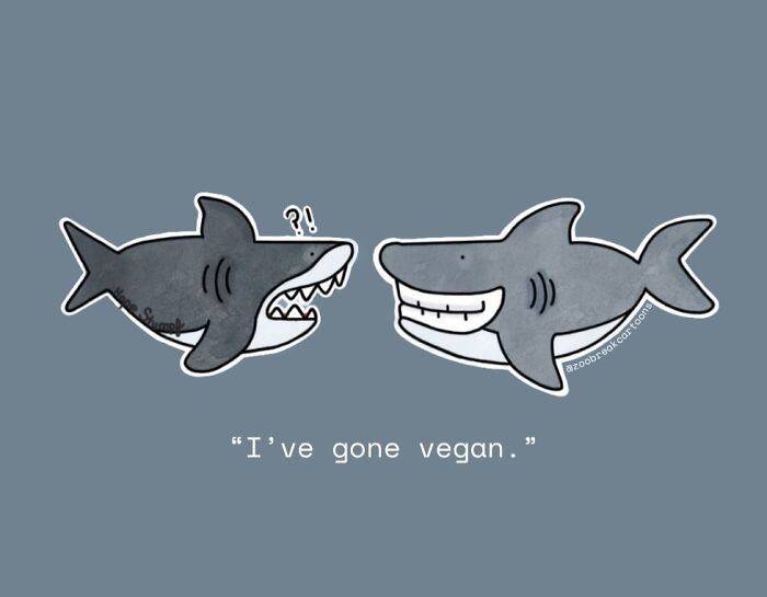 Hilariously relatable one-panel comics of animals with two sharks, one surprised, the other stating they're vegan.