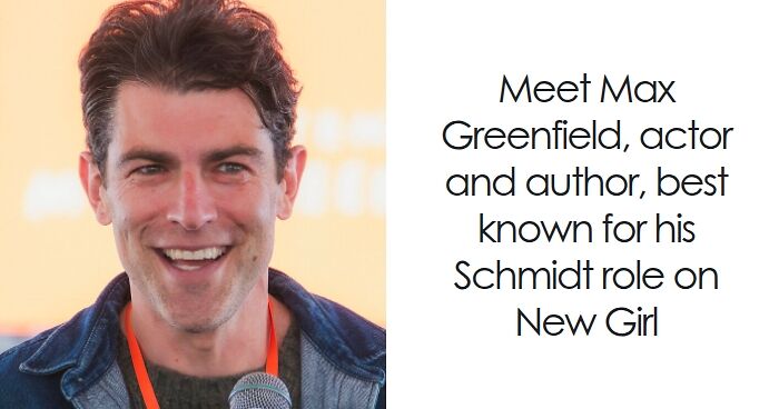 Max Greenfield: Bio And Career Highlights