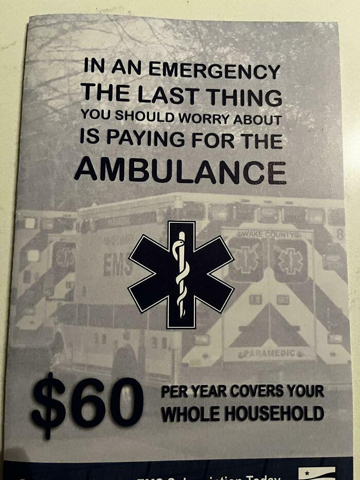 A flyer advertising ambulance coverage for $60/year, illustrating the horrid and sad world.