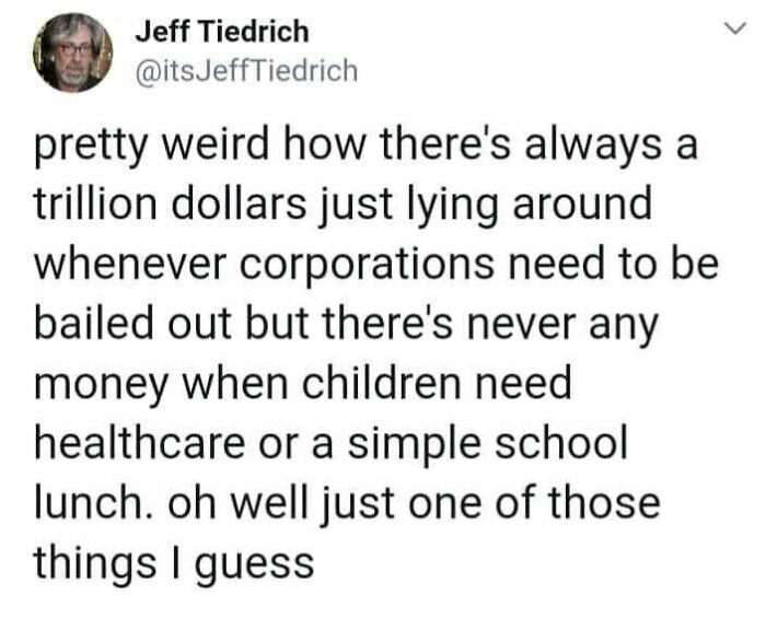 A tweet about the sad world where corporations get bailed out but children lack healthcare.
