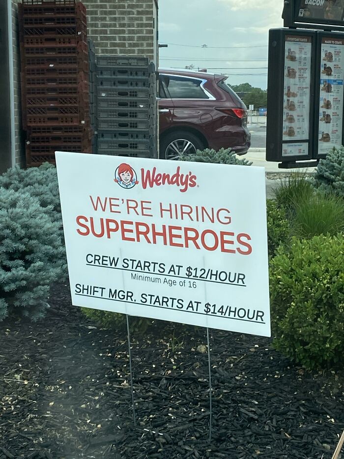 Wendy's hiring superheroes for crew and shift managers shows the horrid and sad world of work.
