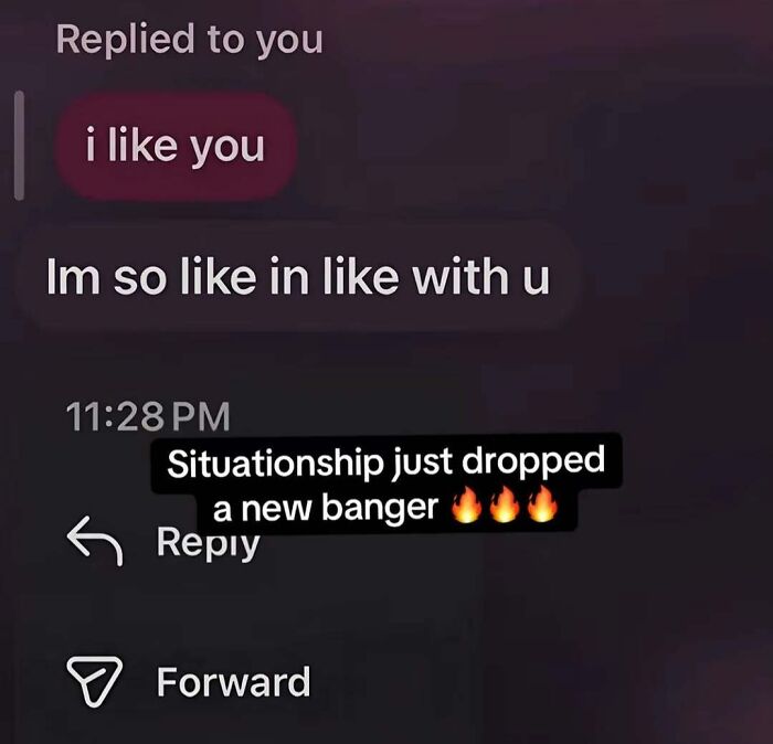 A screenshot of a text message saying I like you and another replying with Situation ship just dropped a new banger, capturing the internet at its strangest.