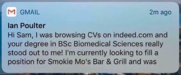 A Gmail notification with an email about a job offer for a BSC Biomedical Sciences graduate, reflecting a sad world.