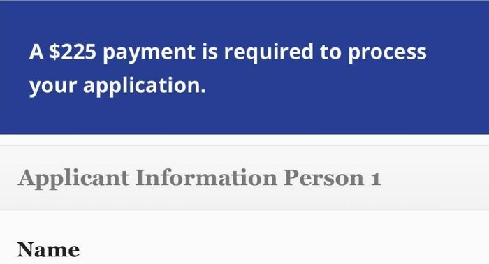 A digital screen showing a $225 payment required for an application, a sad world we're living in.