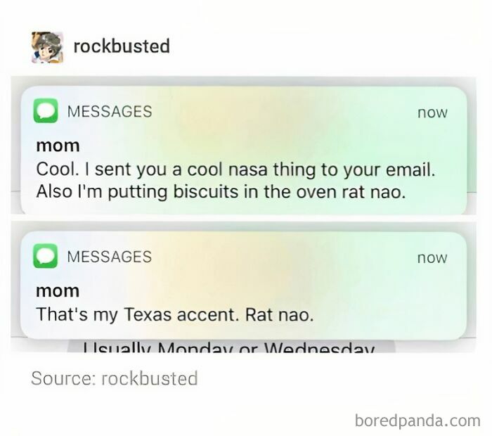 A screenshot of hilarious texts from a mom with a Texas accent saying rat nao instead of right now.