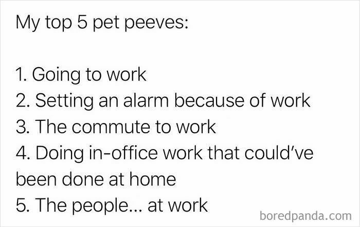 Work memes: A list of top 5 pet peeves related to going to work, relatable work memes for the hamster wheel.