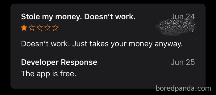 A one-star app review stating Stole my money. Doesn't work. and a developer response clarifying The app is free, exposing the user's lie.
