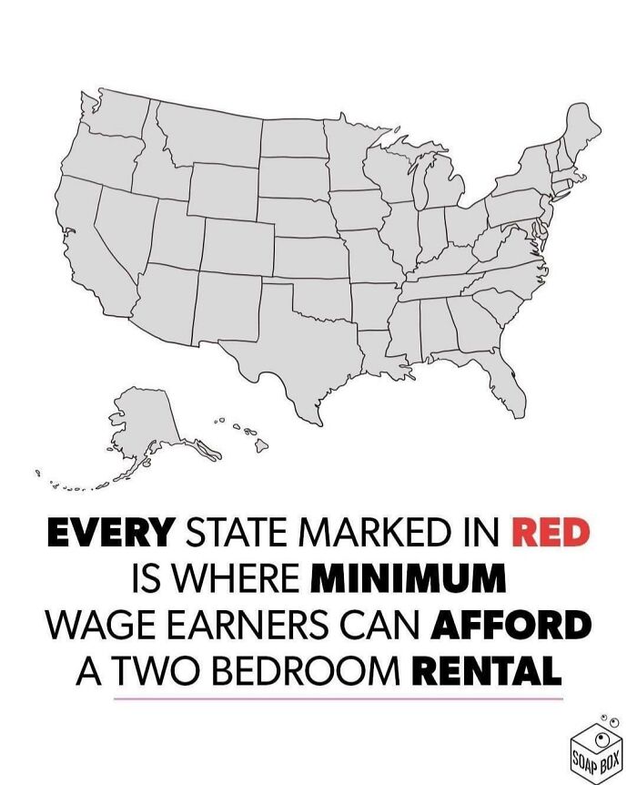Map of the US showing states where minimum wage earners can afford rent, highlighting the horrid world.