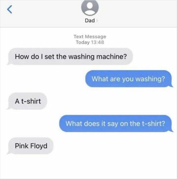 A funny text message exchange between a dad and child about how to set a washing machine to wash a Pink Floyd t-shirt, resulting in cry-laugh moments.