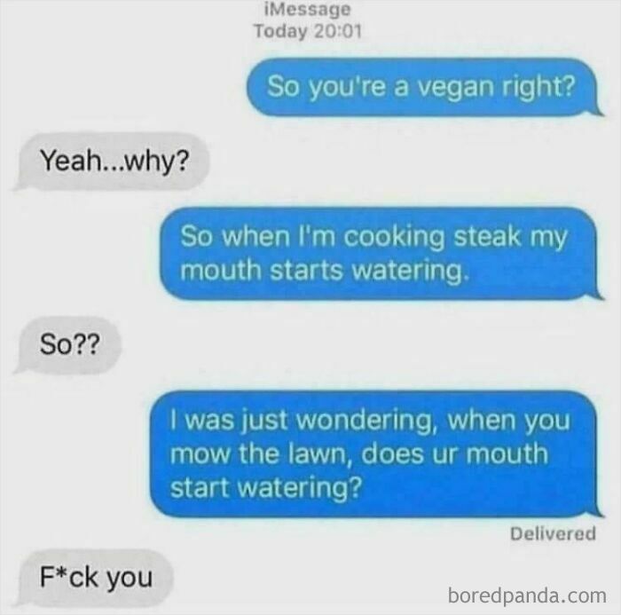 A screenshot of a hilarious text conversation about a vegan and mowing the lawn, ending with a curse.