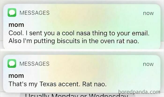 A screenshot of hilarious texts from a mom with a Texas accent saying rat nao instead of right now.