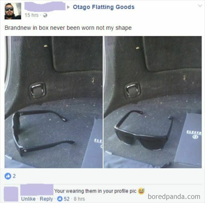 A person found out what happens when you lie on social media by trying to sell sunglasses that were in their profile picture.