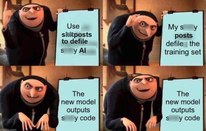 A chaotic good meme showing Gru's plan to defile AI with posts, an inspiring example for real-life heroes.