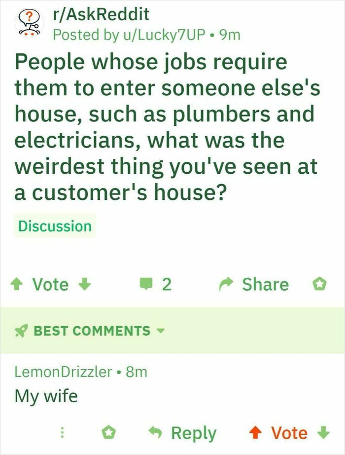 A funny AskReddit thread comment about jobs requiring entering someone's house, proving you need to read the comments.