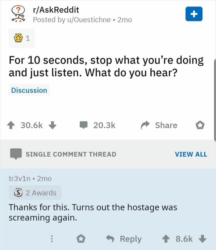A Reddit thread asking what people hear, with a top comment saying, the hostage was screaming again, proving you need to read the comments.