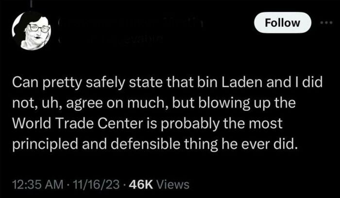 A social media post displaying unhinged thoughts, stating that blowing up the World Trade Center was defensible.