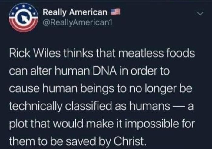 A social media post by Really American about meatless foods altering DNA, showing unhinged people.