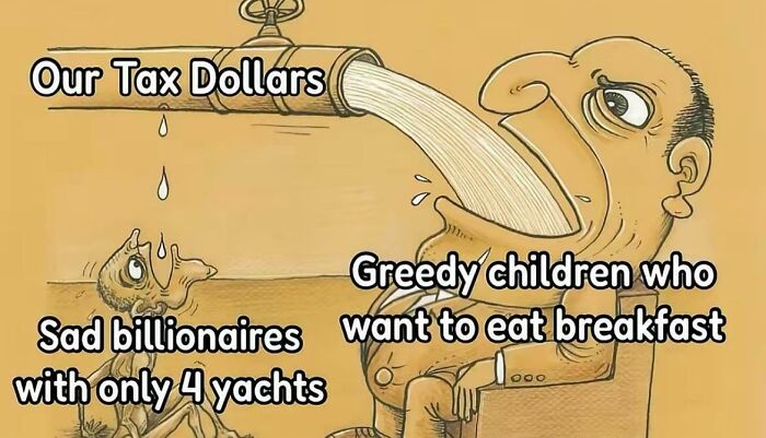 A cartoon illustrating the flow of tax dollars from a tap into a greedy man's mouth, with sad billionaires below, representing online lies.