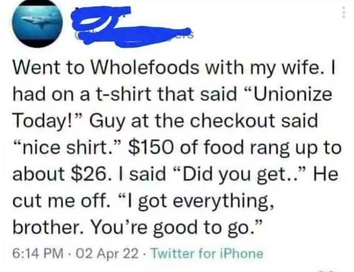 Tweet about a cashier giving a discount for a union shirt, an embarrassing lie.
