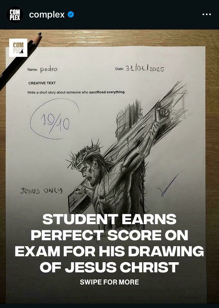A drawing of Jesus on a school paper with a perfect score, and a headline about embarrassing lies spotted on the internet.