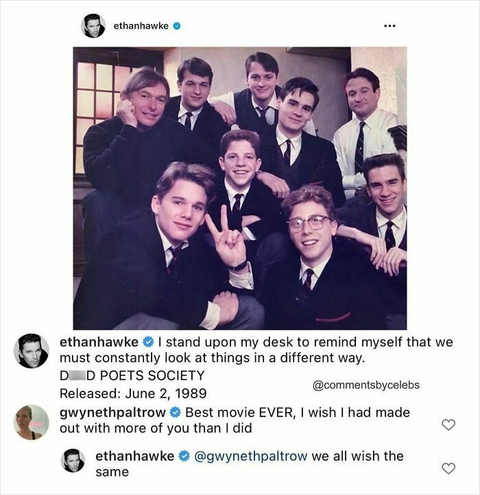 Ethan Hawke and Gwyneth Paltrow make a playful comment on a D**d Poets Society post, making it better.