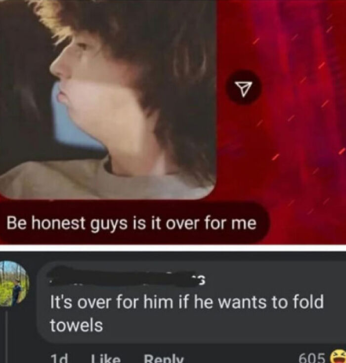 A comment section joke responding to a man's appearance, with a humorous comment about folding towels.