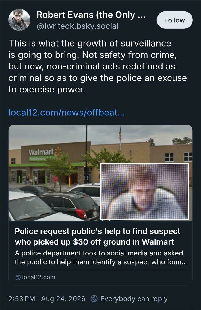 A screenshot of a tweet by Robert Evans about surveillance, with a news article about police seeking a suspect who found $30 at Walmart, reflecting on products and services.