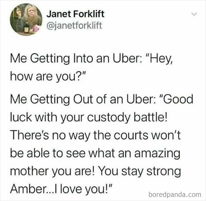 A tweet by Janet Forklift about an Uber ride that ends with a funny meme about a custody battle.