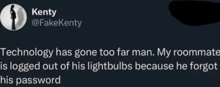 A screenshot of a hilarious tweet about a roommate logged out of smart lightbulbs due to forgotten password, an Internet humor moment.